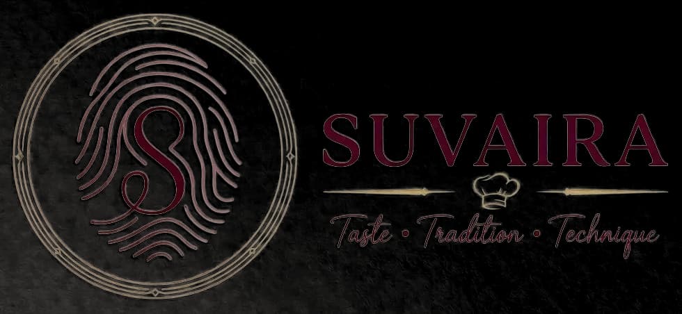 SUVAIRA — Taste, Tradition, Technique